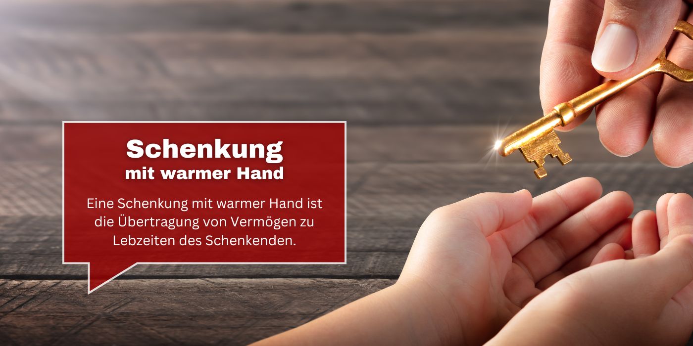 Schenkung mit warmer Hand